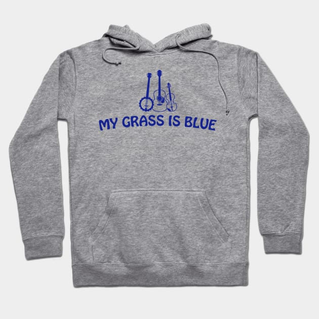 My Grass is Blue Hoodie by SchaubDesign